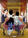 Shadows house — tome 7