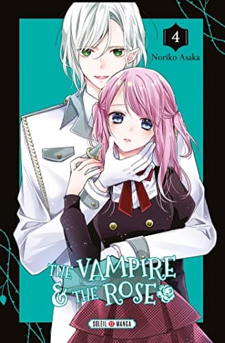 The vampire & the rose — Tome 4