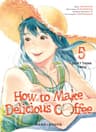 How to make delicious coffee — tome 5