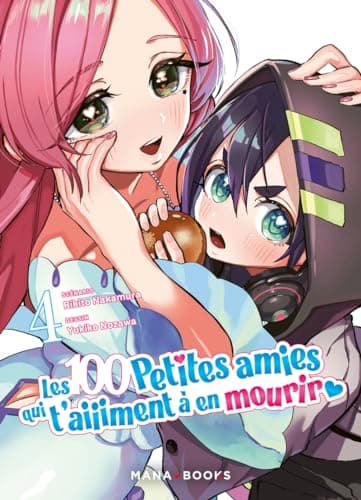 Les 100 petites amies qui t'aiiiment à en mourir — Tome 4