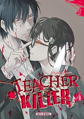Teacher killer — Tome 4