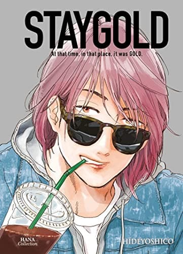 Staygold — At that time, in this place, it was gold — Tome 4
