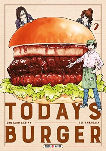 Today's burger — Le burger qui vous ressemble ! — Tome 2