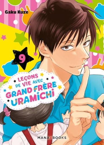 Leçons de vie avec grand frère Uramichi — Tome 9