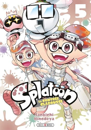 Splatoon — La contrée clabousse — Tome 5