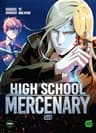 High school mercenary — tome 4