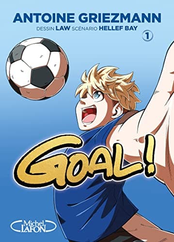 Couverture de Goal ! Antoine Griezman (Edition Coupe du Monde)