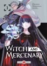 Witch and mercenary — tome 1