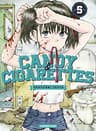 Candy & cigarettes — tome 5
