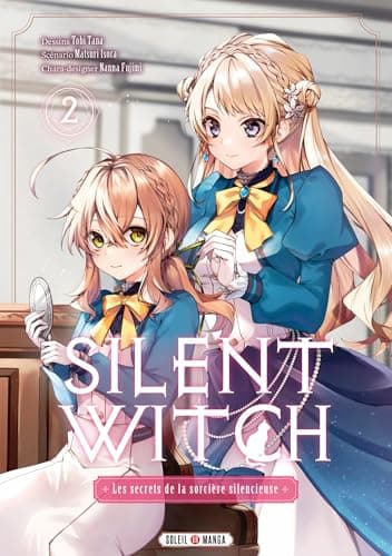 Silent witch — Les secrets de la sorcière silencieuse — Tome 2