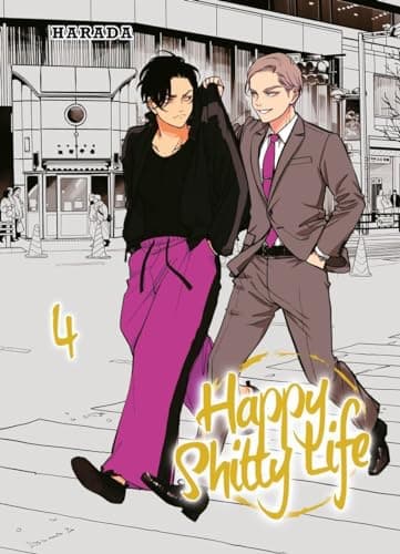Happy shitty life — Tome 4