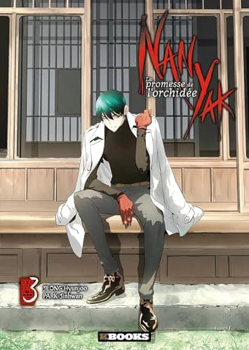 Nan Yak, la promesse de l'orchidée — Tome 3