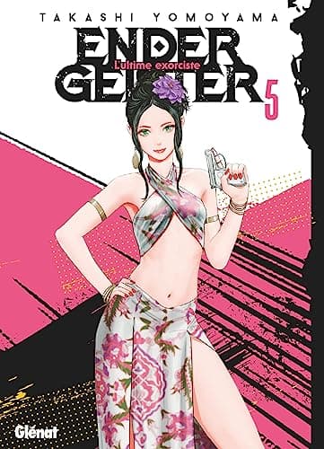 Ender Geister — L'ultime exorciste — Tome 5