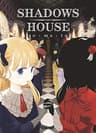 Shadows house — tome 2