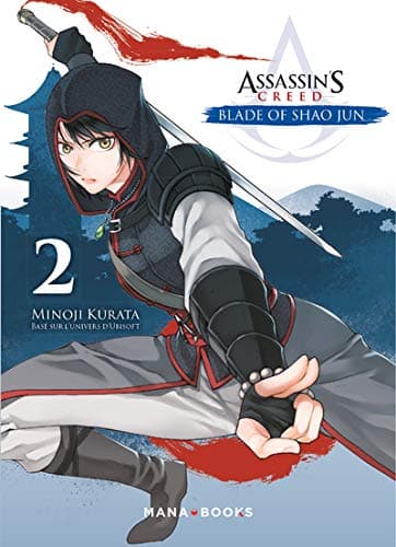 Assassin's creed — Blade of Shao Jun — Tome 2