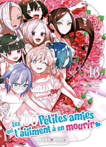 Les 100 petites amies qui t'aiiiment à en mourir — Tome 16