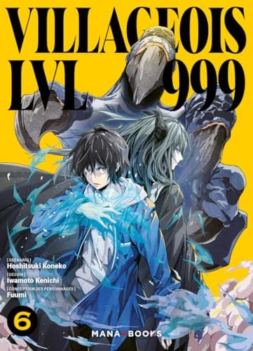 Villageois LVL 999 — Tome 6