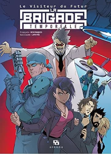 Couverture de La Brigade Temporelle (Edition intégrale)