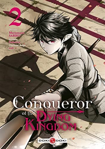 Conqueror of the dying kingdom — Tome 2
