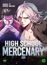 High school mercenary — tome 7