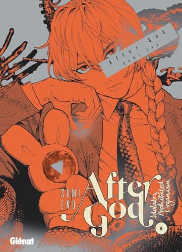 After God — Idolatry prohibited organism — Tome 8