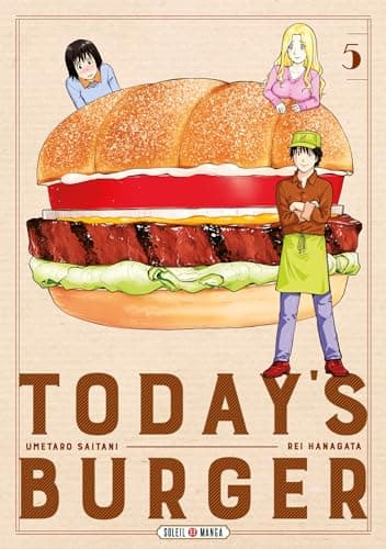 Today's burger — Le burger qui vous ressemble ! — Tome 5