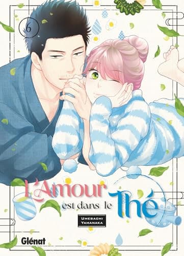 L'amour est dans le thé — Tome 6