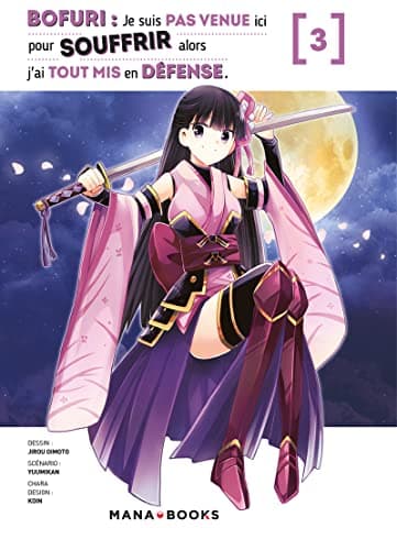 Bofuri — Je suis pas venue ici pour souffrir alors j'ai tout mis en défense — Tome 3