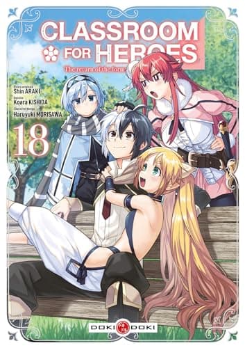 Classroom for heroes — The return of the former brave — Tome 18