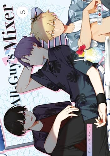 All-guy's mixer — Tome 5