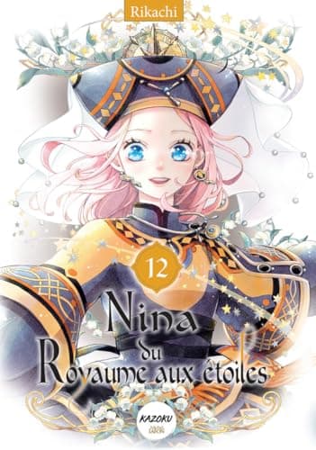 Nina du royaume aux étoiles — Tome 12