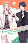 Excuse me dentist, it's touching me ! — tome 2