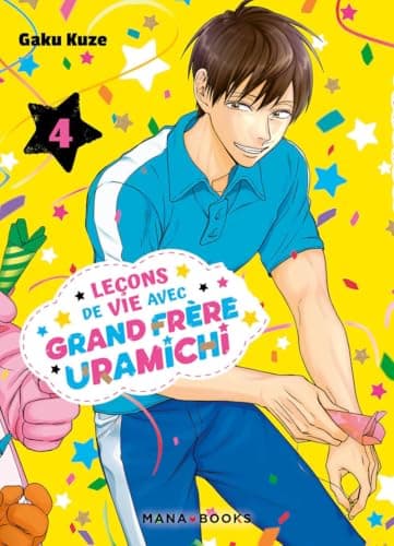 Leçons de vie avec grand frère Uramichi — Tome 4