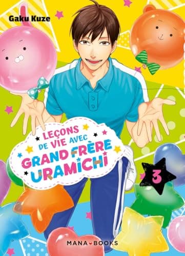 Leçons de vie avec grand frère Uramichi — Tome 3