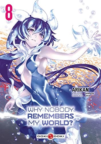 Why nobody remembers my world ? — Tome 8