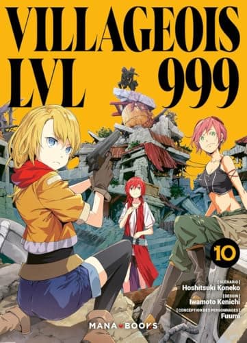 Villageois LVL 999 — Tome 10
