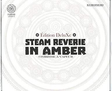 Couverture de Steam Reverie in Amber (Edition Deluxe)