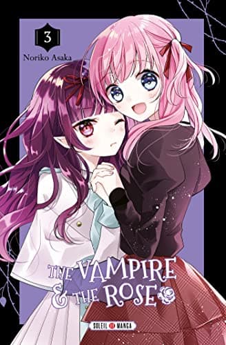 The vampire & the rose — Tome 3