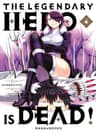 The legendary hero is dead ! — tome 4
