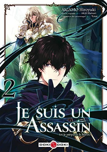 Je suis un assassin — Et je surpasse le héros — Tome 2