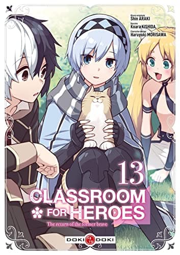 Classroom for heroes — The return of the former brave — Tome 13