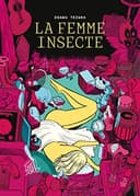Couverture — La femme insecte (Nouvelle édition)