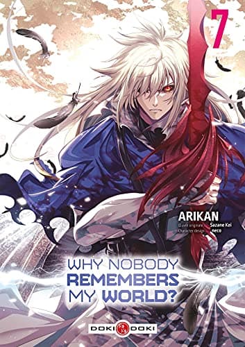 Why nobody remembers my world ? — Tome 7