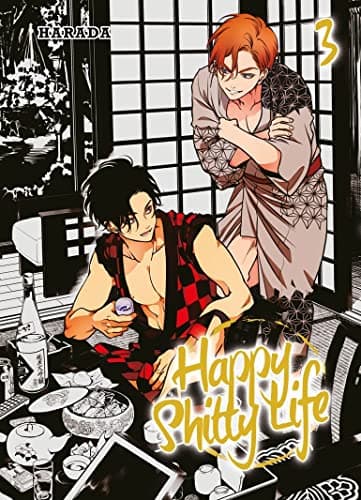 Happy shitty life — Tome 3