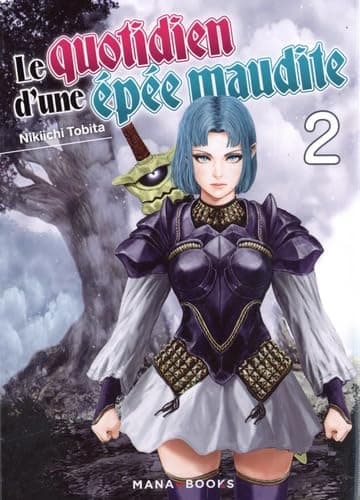 Le quotidien d'une épée maudite — Tome 2
