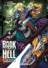 Back from hell — Le sage persécuté se réincarne pour se venger — tome 4