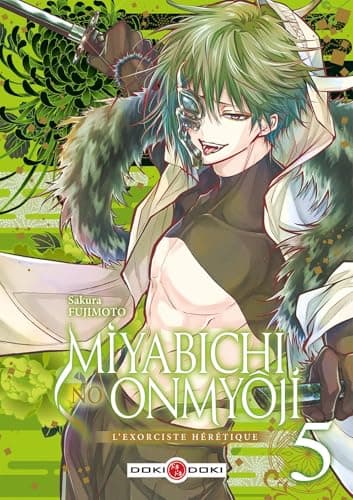 Miyabichi no onmyôji — L'exorciste hérétique — Tome 5