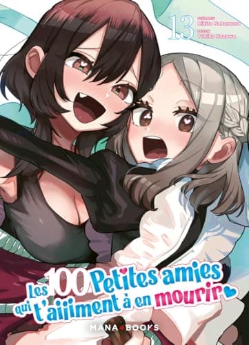 Les 100 petites amies qui t'aiiiment à en mourir — Tome 13