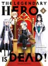 The legendary hero is dead ! — tome 2