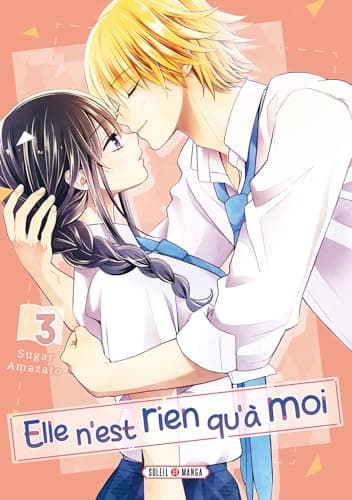 Elle n'est rien qu'à moi — Tome 3